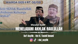 Meneladani Akhlak Rasulullah Dalam Kehidupan  Maulid Nabi  Dai Asyiik [upl. by Sherri]