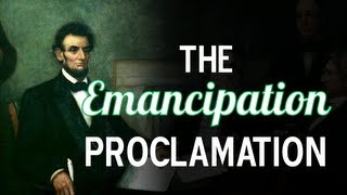 The Emancipation Proclamation [upl. by Atiugal163]