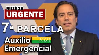 TUDO SOBRE A 7 PARCELA DO AUXÍLIO EMERGENCIAL 2021  VALOR DATAS NOVIDADES E CONSULTA DATAPREV [upl. by Demeter]