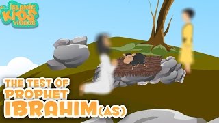 Prophet Stories In English  The Test of Prophet Ibrahim AS  Part 3  Stories Of The Prophets [upl. by Grubman]