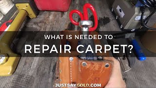 What Is Needed To Repair Carpet Carpet Repair Tools I Mostly Use [upl. by Statis]