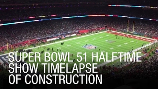 EXCLUSIVE Super Bowl 51 Halftime Show Timelapse of Construction [upl. by Denney]