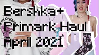 Bershka Primark haul April 2021 [upl. by Aydin885]