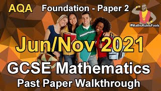 AQA GCSE Maths June 2021  November 2021 Paper 2 Foundation Walkthrough [upl. by Nalyorf]