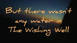 Wishing Well lyricsOh Hellos [upl. by Tinya871]