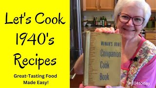 LETS COOK MOMS RECIPES FROM 1940S VINTAGE COOKBOOK [upl. by Stein]