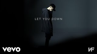 NF  Let You Down Audio [upl. by Moishe]