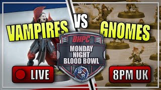 🔴 GNOMES vs VAMPIRES LIVE Blood Bowl  Monday Night Blood Bowl Bonehead Podcast [upl. by Dinsdale]