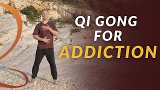 10Min Qi Gong Routine for Addiction [upl. by Avihs]