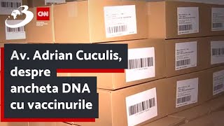 Av Adrian Cuculis despre ancheta DNA cu vaccinurile [upl. by Teryn]