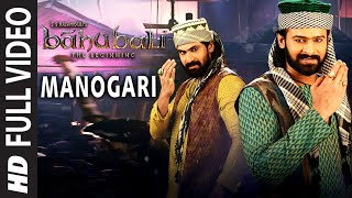 Manogari Full Video Song  Baahubali Tamil  Prabhas Rana Anushka Tamannaah [upl. by Guria]