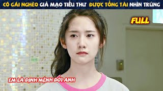 Review Phim Cô Gái Nghèo Giả Mạo Tiểu Thư Được Tổng Tài Nhìn Trúng  Full  Tóm Tắt Phim Hàn Hay [upl. by Yrreb]