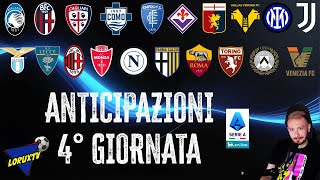 📢🔥ANTICIPAZIONI 4° GIORNATA SERIE A Breve analisi e considerazioni [upl. by Crichton]