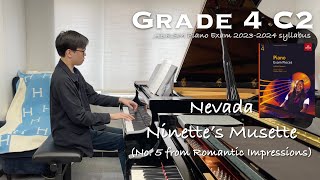 Grade 4 C2  Nevada  Ninetteâ€™s Musette  ABRSM Piano Exam 20232024  Stephen Fung ðŸŽ¹ [upl. by Rozalie]