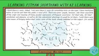 Pitman Shorthand  Exercise No162 Dictation 75 WPM  KZ Learning [upl. by Nirej523]