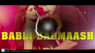 Babli Badmaash Dj Remix  Shootout At Wadala  Dj Muskan kaithal  hard bass 2024 [upl. by Eceeryt]