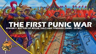 The First Punic War  Battle of Mylae Sulci and Tyndaris 260  257 BC ♠ [upl. by Lahcym313]