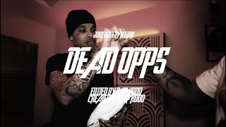 Jdot Breezy X GMK  Dead Opps  Official Music Video [upl. by Dayir]