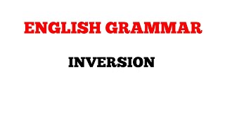 Inversion  English Grammar for SSC CGL 2018 [upl. by Eram]