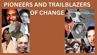 Black Pioneers and Trailblazers to Celebrate [upl. by Allix]