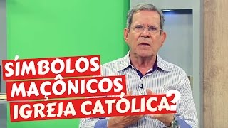 Por que existem símbolos maçônicos nas Igrejas Católicas [upl. by Hahnke]