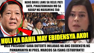 Matapos Syang PALABASING MASAMA TUNAY NA UGALI ni BBM INILANTAD NA ni VP SARA ESTUDYANTE PINAHIYA [upl. by Oppen]