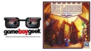 Ex Libris Review with the Game Boy Geek [upl. by Bogart]