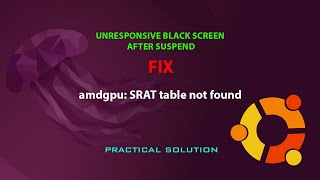 UBUNTU FIX amdgpu SRAT table not found [upl. by Morehouse]