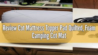 Review Cot Mattress Topper Pad Quilted Foam Camping Cot Mattress Pad NonSlip Super Soft Comfortabl [upl. by Raines]