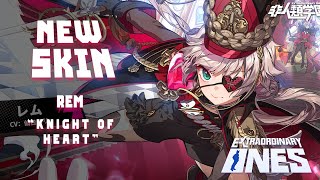 Extraordinary Ones  5th Anniversary Skin  Rem Knight of Heart [upl. by Lutero950]