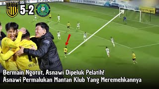 🔴ASNAWI MENGGILA Mantan Klubnya Ansan Greeners Dihajar  Jeonnam Dragons vs Ansan Greeners 52 [upl. by Ayeki763]