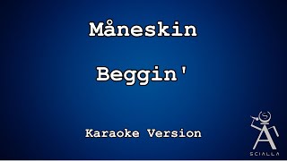 Måneskin  Beggin KARAOKE [upl. by Aerol376]