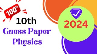 Physics Guess Paper 10th All Boards  Math Clinic [upl. by Laeynad]