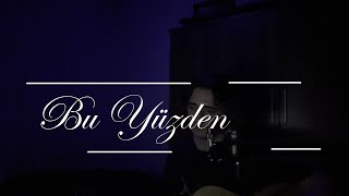 Güncel Gürsel Artıkay  Bu Yüzden Cover [upl. by Alekim]