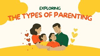 Types of Parenting Styles  How Parenting Style Can Shape Your Childs Future parentingstyles [upl. by Regina]