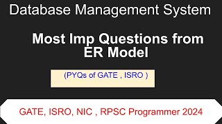 Most Important Questions from ER Model in DBMS asked in GATE  ISRO [upl. by Akkin106]