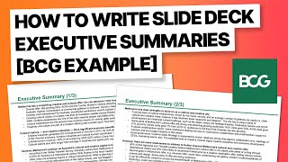 How To Write Killer Executive Summaries For Your Slide Deck BCG Example [upl. by Isolt]