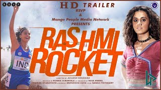 RASHMI ROCKET  Hindi HD Trailer 2021  Taapsee Pannu  Based on Real Story [upl. by Notsgnik]