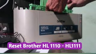 Brother HL1110  HL 1111 toner reset Replace Toner Brother HL 1110 How to reset Brother HL 1110 [upl. by Anilasor]