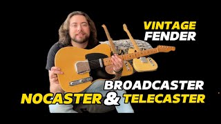 Vintage Fender Broadcaster Nocaster amp Telecaster [upl. by Adalai]