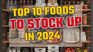 12 ESSENTIAL Foods to Stock Up On Now BEFORE NEXT MONTH [upl. by Fosque859]