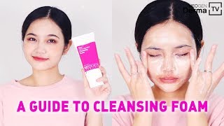 A Proper Use of Cleansing Foam I AZ Guide [upl. by Thora]