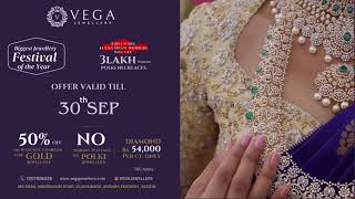 Biggest Jewellery Festival of the Year at Vega Jewellers 50 Off on VA for Gold No VA on Polki [upl. by Elocin]