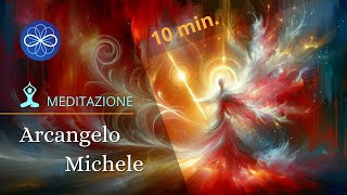 Guarigione e protezione con l’Arcangelo Michele  meditazione 10 minuti [upl. by Eiralih]