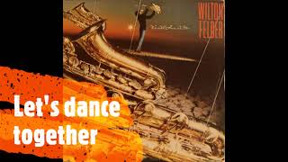 WILTON FELDER  LETS DANCE TOGETHER 1978 [upl. by Aihtnis]