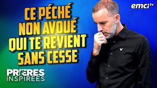 Ce péché non avoué  Prières inspirées  Jérémy Sourdril [upl. by Naujat]