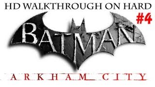 quotBatman Arkham Cityquot HD walkthrough Hard Part 4  The Bell Tower [upl. by Wernher426]