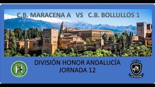 Nº 2 CB MARACENA amp CB BOLLULLOS 1  DIV HONOR J12 [upl. by Elatan]