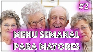 Menú Semanal Saludable para Personas Mayores Recetas Fáciles y Nutritivas 🌿🍽️✨ 2 [upl. by Aicnom]