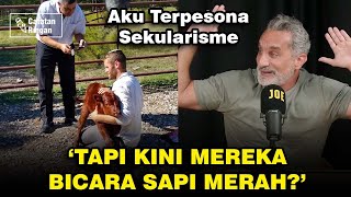 Aku Terpesona Sekularisme tapi Kini Mereka Bicara tentang Sapi Betina Merah [upl. by Nolyaw]